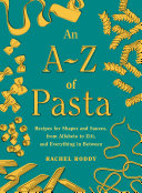 Image for "An A-Z of Pasta"