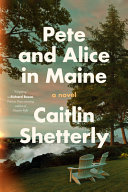 Image for "Pete and Alice in Maine"