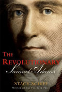 Image for "The Revolutionary: Samuel Adams"