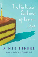 Image for "The Particular Sadness of Lemon Cake"