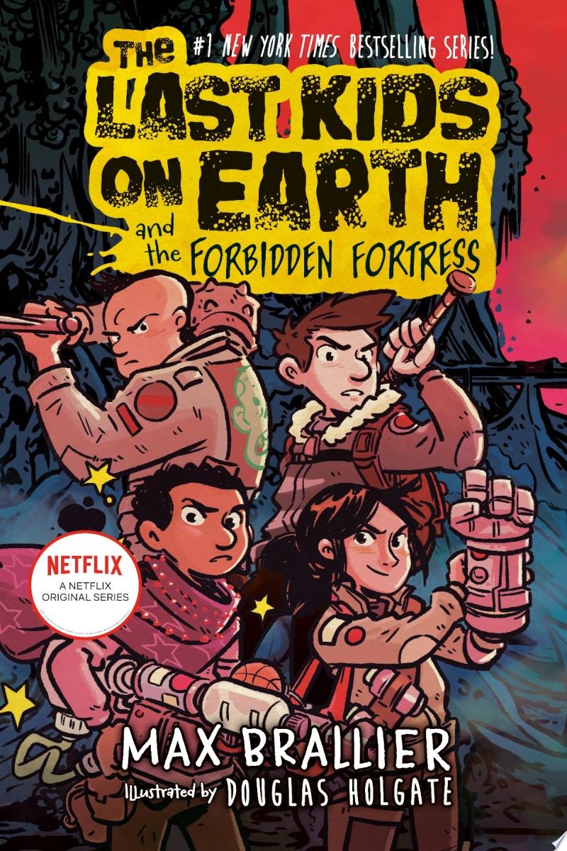 Image for "The Last Kids on Earth and the Forbidden Fortress"