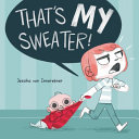 Image for "That's My Sweater!"
