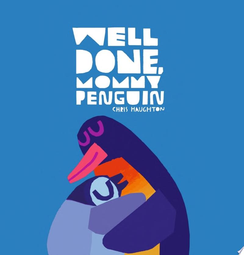 Image for "Well Done, Mommy Penguin"