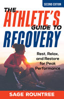 Image for "The Athlete&#039;s Guide to Recovery"